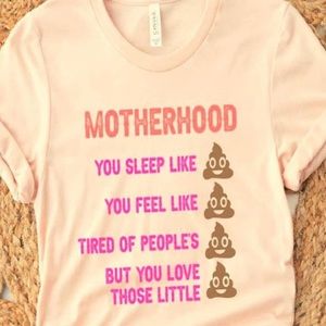 Custom tee motherhood status